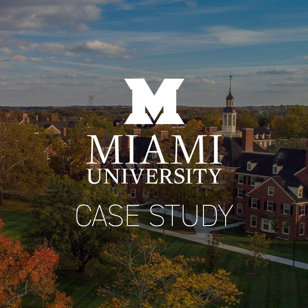 Miami university Case study