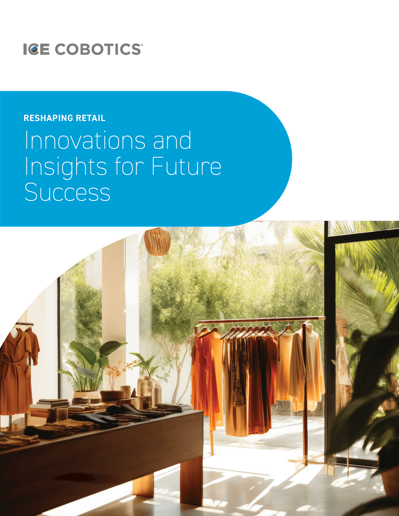 Clothing Racks and Tables in Retail Store with Title: Reshaping Retail Innovations and Insights for Future Success