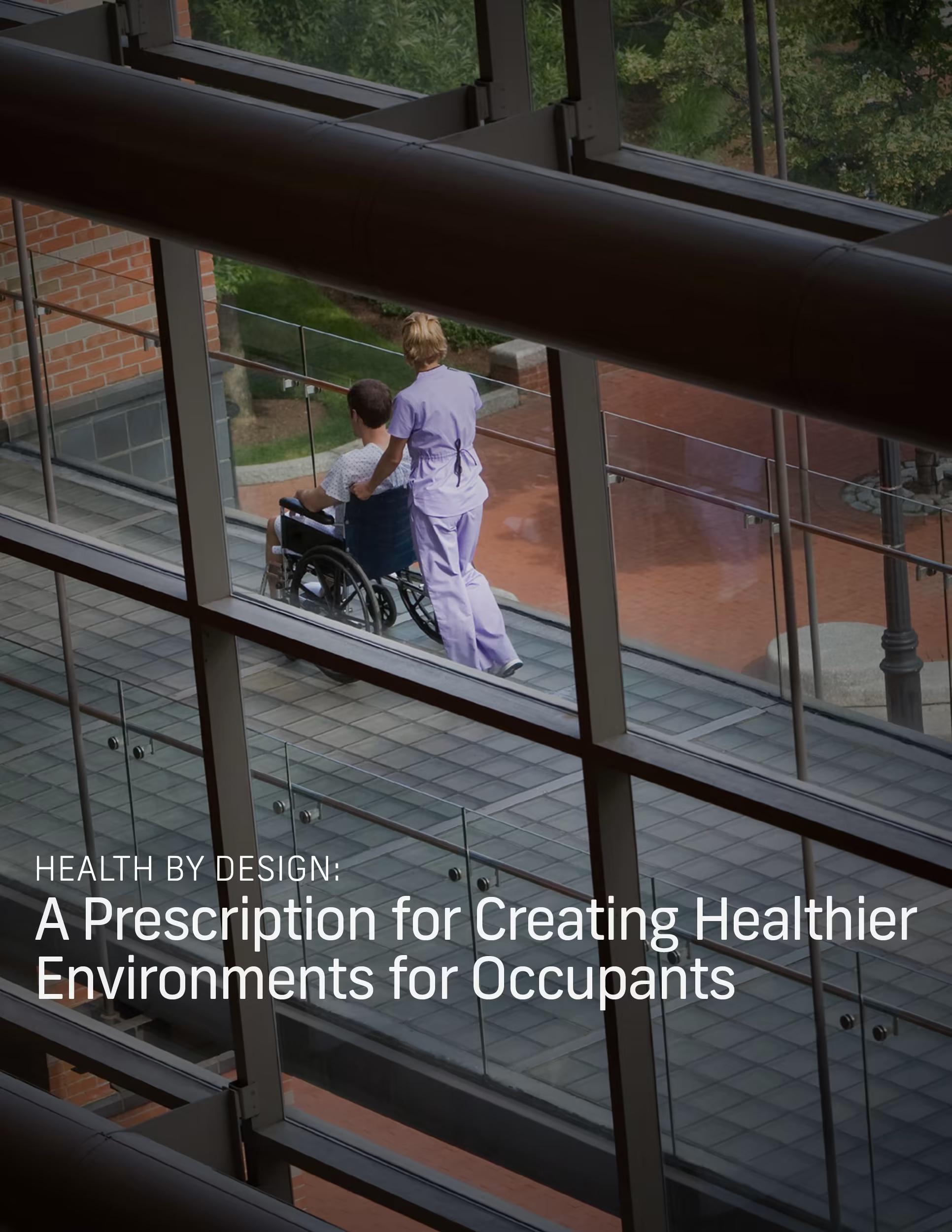 Health by Design Cover image shows healthcare worker pushing patient in outdoor hosptial campus setting
